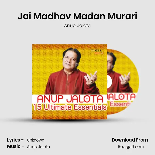 Jai Madhav Madan Murari - Anup Jalota album cover 