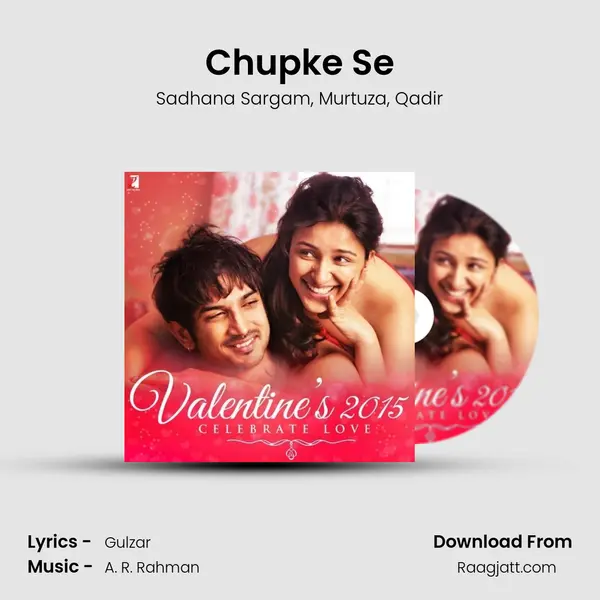 Chupke Se mp3 song