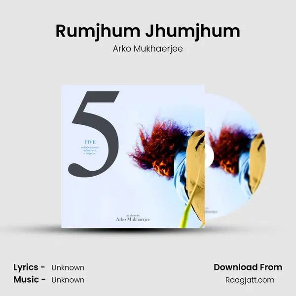 Rumjhum Jhumjhum mp3 song