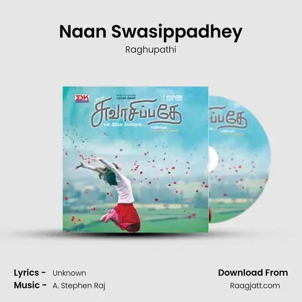 Naan Swasippadhey - Raghupathi album cover 