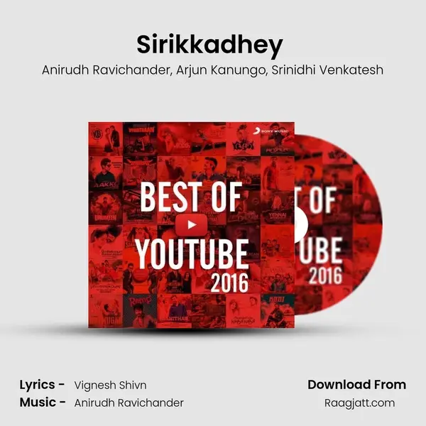 Sirikkadhey (From Remo) mp3 song