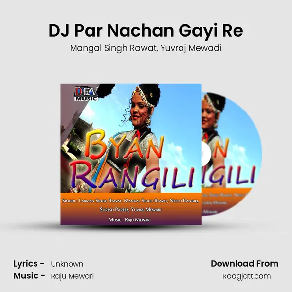 DJ Par Nachan Gayi Re - Mangal Singh Rawat album cover 