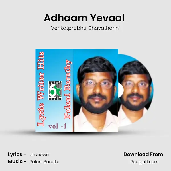 Adhaam Yevaal (From Kalyana Galatta) mp3 song