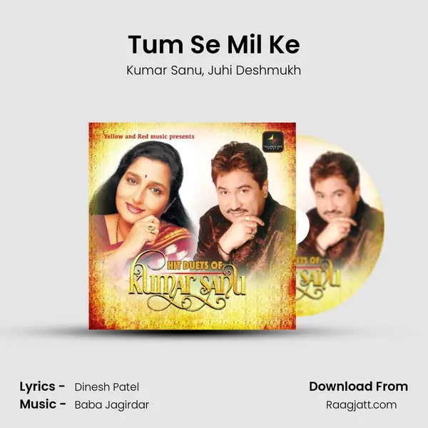 Tum Se Mil Ke mp3 song