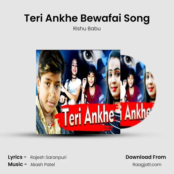 Teri Ankhe Bewafai Song mp3 song