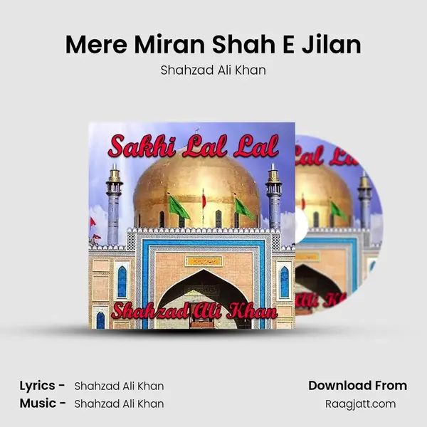 Mere Miran Shah E Jilan - Shahzad Ali Khan album cover 