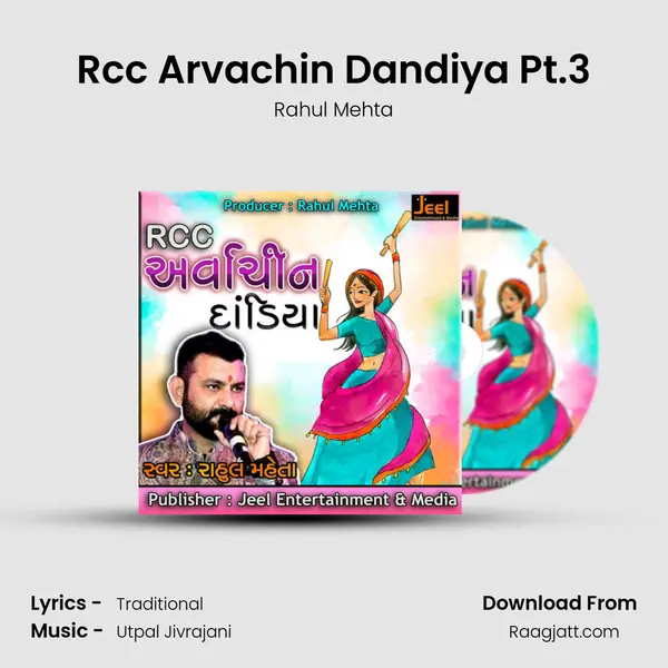 Rcc Arvachin Dandiya Pt.3 mp3 song