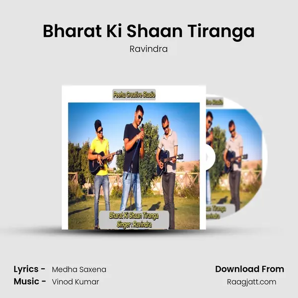 Bharat Ki Shaan Tiranga - Ravindra mp3 song