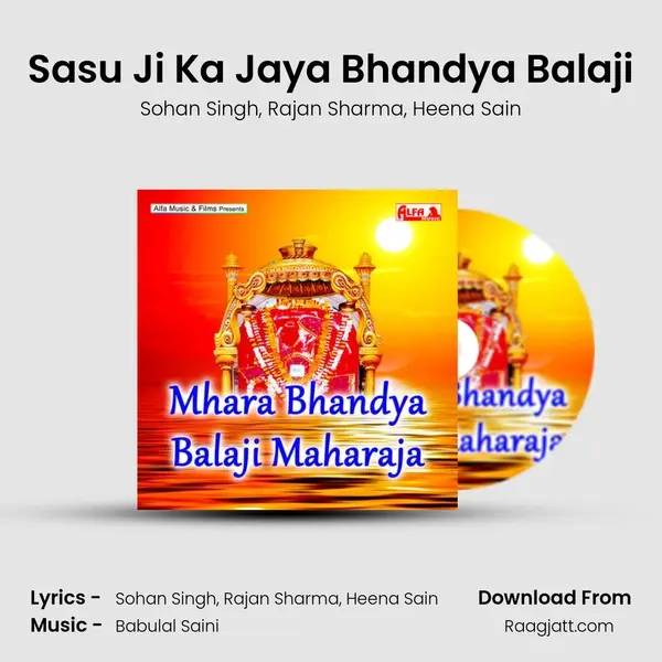 Sasu Ji Ka Jaya Bhandya Balaji - Sohan Singh album cover 