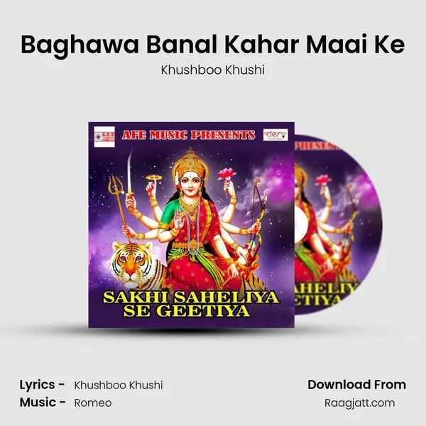 Baghawa Banal Kahar Maai Ke - Khushboo Khushi album cover 