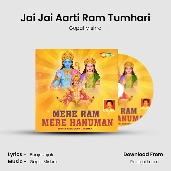 Jai Jai Aarti Ram Tumhari - Gopal Mishra album cover 