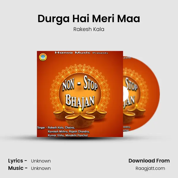 Durga Hai Meri Maa - Rakesh Kala album cover 