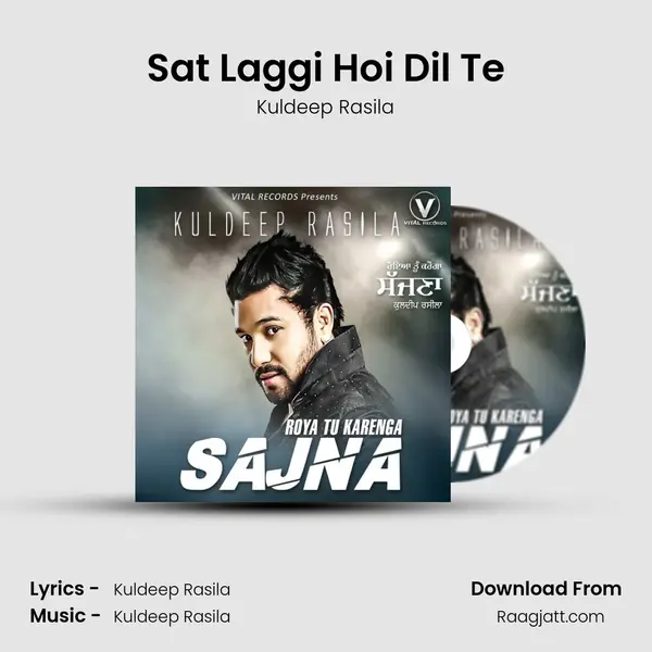 Sat Laggi Hoi Dil Te - Kuldeep Rasila album cover 