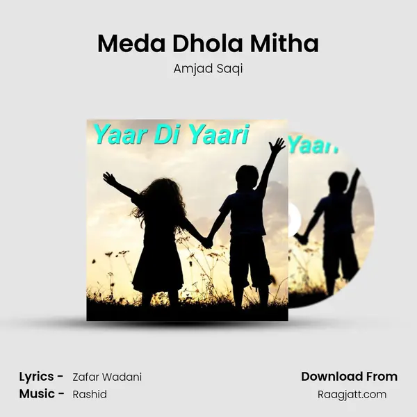 Meda Dhola Mitha mp3 song