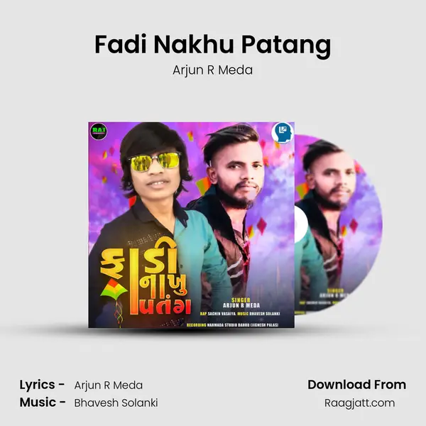 Fadi Nakhu Patang mp3 song