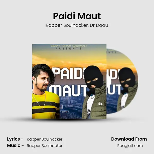 Paidi Maut - Rapper Soulhacker album cover 