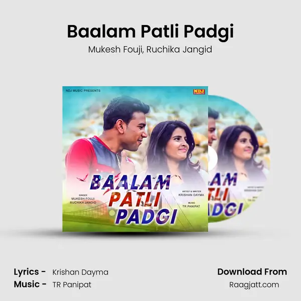 Baalam Patli Padgi mp3 song