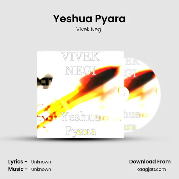 Yeshua Pyara - Vivek Negi album cover 