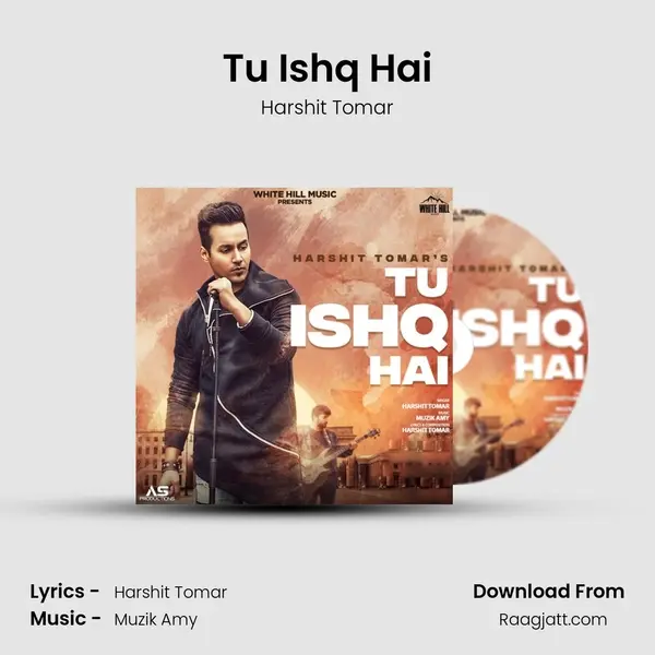 Tu Ishq Hai - Harshit Tomar album cover 