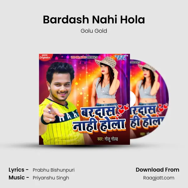 Bardash Nahi Hola mp3 song