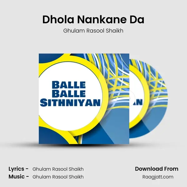 Dhola Nankane Da - Ghulam Rasool Shaikh album cover 