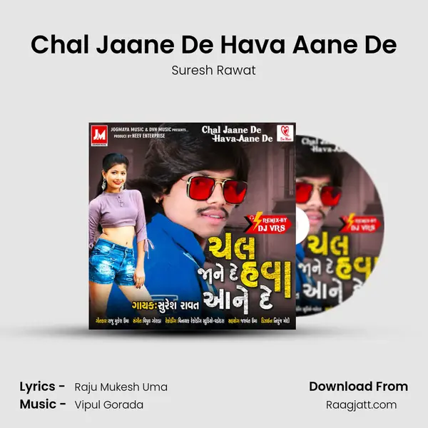 Chal Jaane De Hava Aane De - Suresh Rawat album cover 