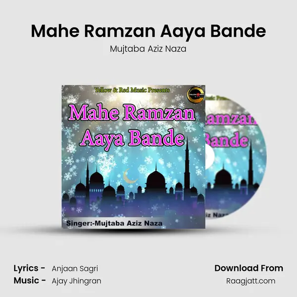 Mahe Ramzan Aaya Bande - Mujtaba Aziz Naza album cover 