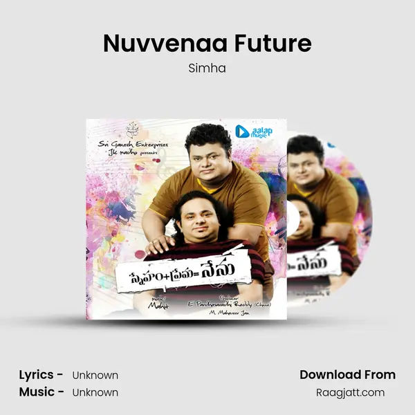 Nuvvenaa Future - Simha album cover 