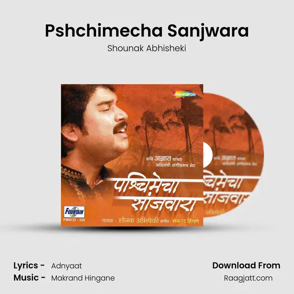 Pshchimecha Sanjwara - Shounak Abhisheki album cover 