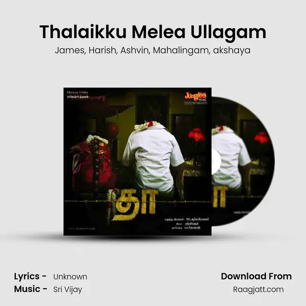 Thalaikku Melea Ullagam - James album cover 