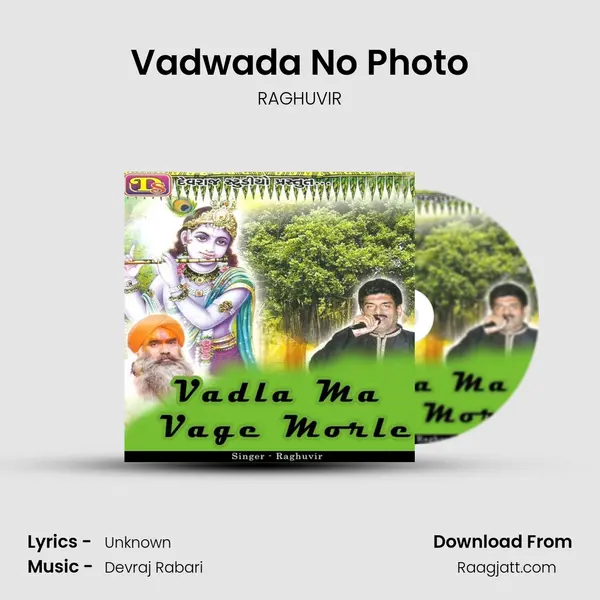 Vadwada No Photo - RAGHUVIR album cover 