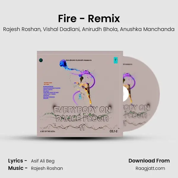 Fire - Remix - Rajesh Roshan mp3 song