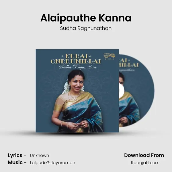 Alaipauthe Kanna - Sudha Raghunathan album cover 