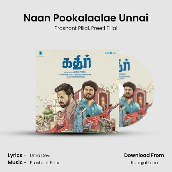 Naan Pookalaalae Unnai - Prashant Pillai album cover 