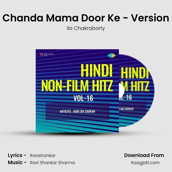 Chanda Mama Door Ke - Version - Ila Chakraborty album cover 