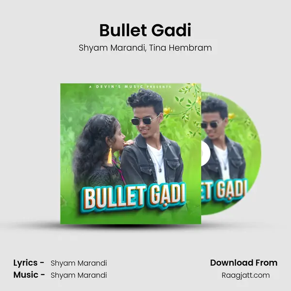 Bullet Gadi mp3 song