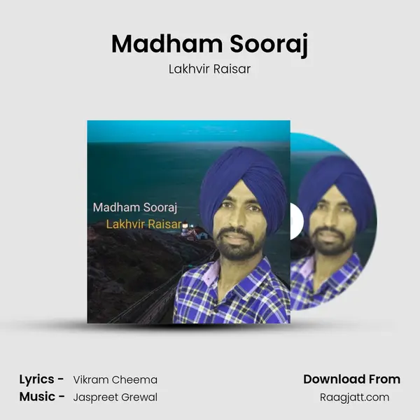 Madham Sooraj - Lakhvir Raisar album cover 