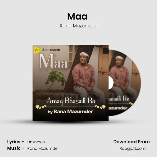 Maa (Amay Bhasaili Re) - Rana Mazumder album cover 