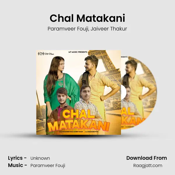 Chal Matakani mp3 song