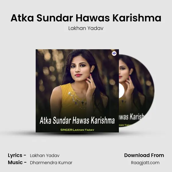 Atka Sundar Hawas Karishma mp3 song