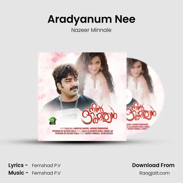 Aradyanum Nee mp3 song