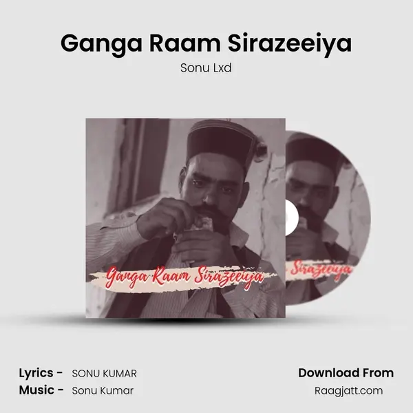 Ganga Raam Sirazeeiya mp3 song