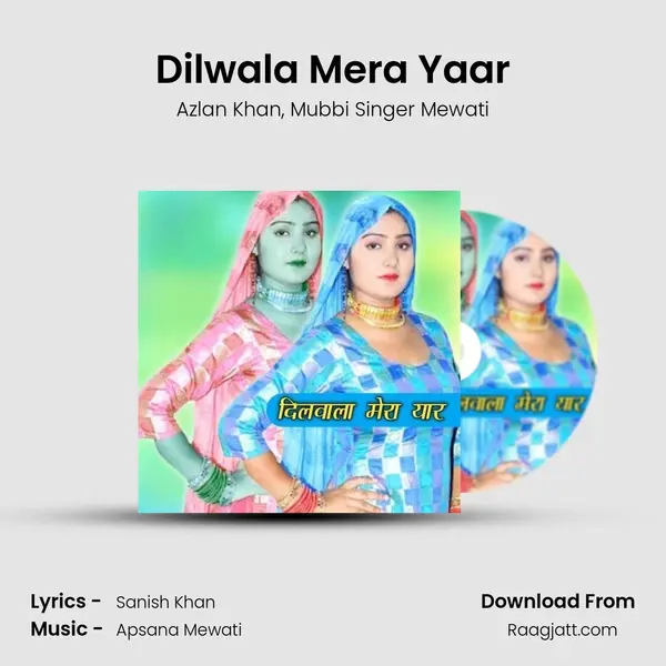 Dilwala Mera Yaar - Azlan Khan album cover 