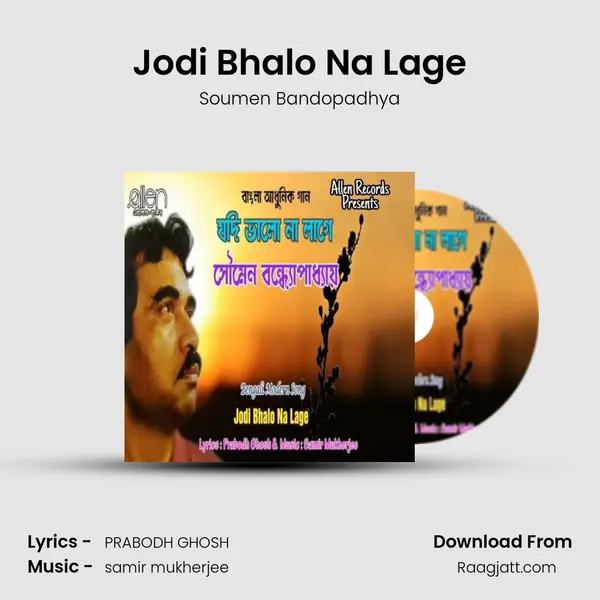 Jodi Bhalo Na Lage - Soumen Bandopadhya album cover 