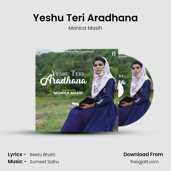 Yeshu Teri Aradhana mp3 song