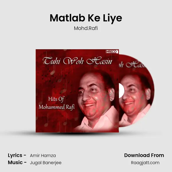 Matlab Ke Liye - Mohd.Rafi mp3 song