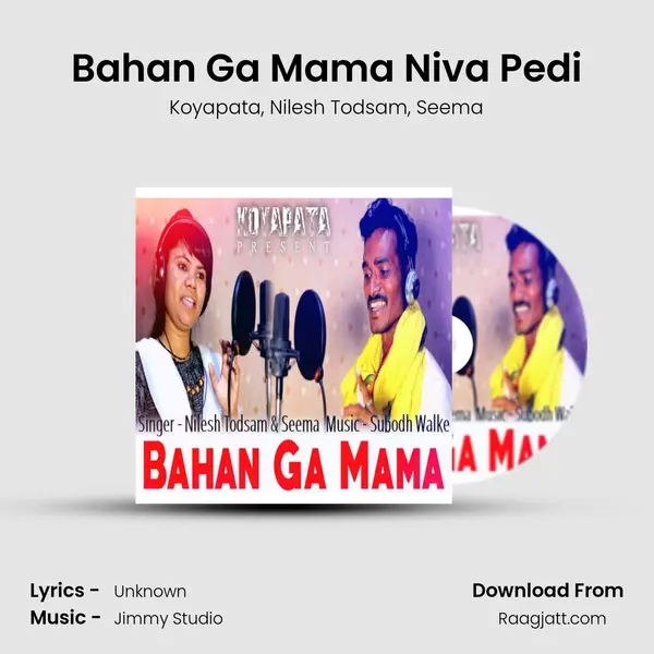 Bahan Ga Mama Niva Pedi - Koyapata album cover 