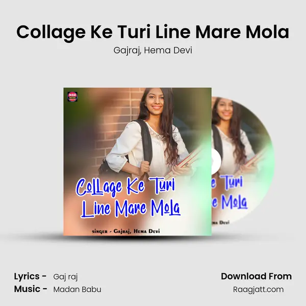 Collage Ke Turi Line Mare Mola - Gajraj album cover 