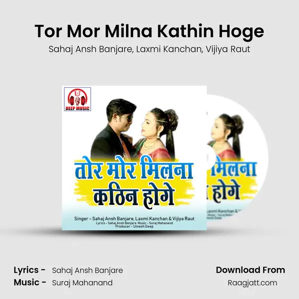 Tor Mor Milna Kathin Hoge mp3 song