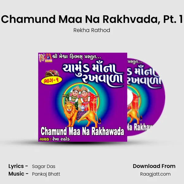 Chamund Maa Na Rakhvada, Pt. 1 - Rekha Rathod album cover 